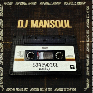 Sidi BAYLEL Mashup