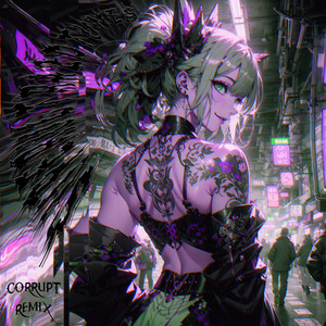 superultra2dtunes — Corrupt (Remix)