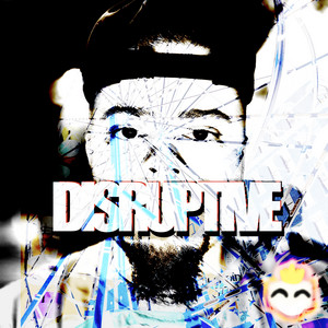 Disruptive by J. Stylez, Kool Keith