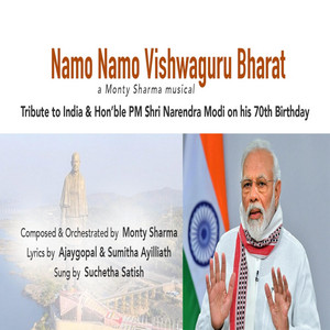 Namo Namo Vishwaguru Bharat Mera (Tribute to India and Hon'ble PM Shri Narendra Modi on His 70th Birthday)