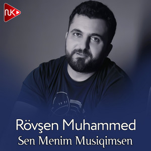 Rövşen Muhammed - Sen Menim Musiqimsen