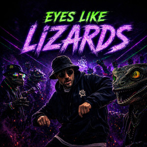 Eyes Like Lizards by Learned Behaviour
