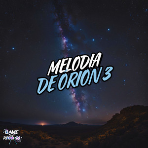 Melodia de Órion 3