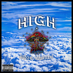 High by Gloom Soulja, Ruff, Kahale