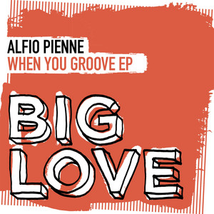 When You Groove by Alfio Pienne