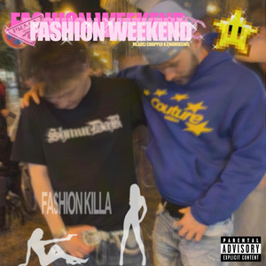 Fashion Weekend by Mladej Chopper