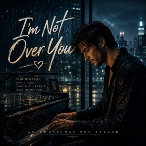 I’m Not Over You (Emotional Song) by Daker Media