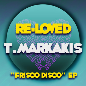 Frisco Disco - Extended Mix by T.Markakis