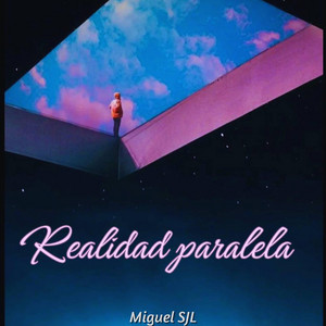 realidad paralela by Miguel SJL