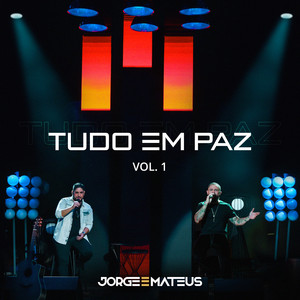 Jorge & Mateus - Tem Que Sorrir