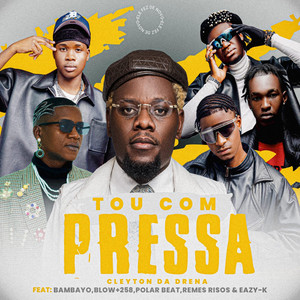 TOU COM PRESSA by Cleyton Da Drena