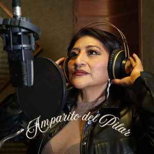 Amparito Del Pilar - POR UN CAMINITO