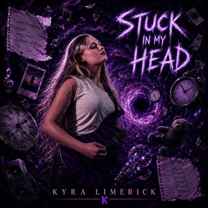 Stuck In My Head by Kyra Limerick