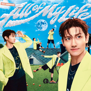 All Of My Life by MAX CHANGMIN