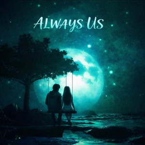 Always Us by Jvdxn