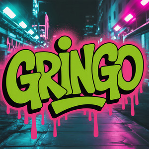 gringo by Lucaz reyxx