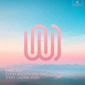Every Breath You Take by Paris Blu, Ladina Viva