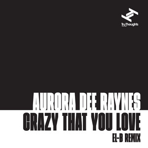 Crazy That You Love (El-B Remix) cover art