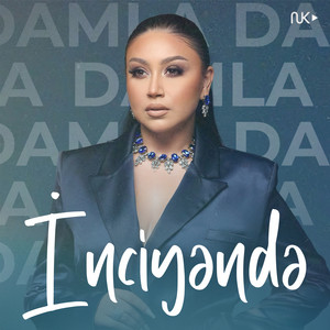 Damla - İnciyəndə