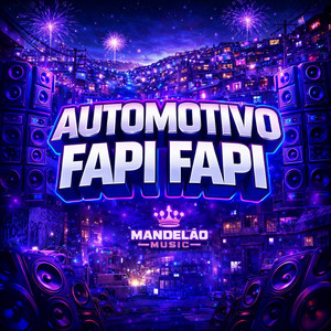 Automotivo Fapi Fapi