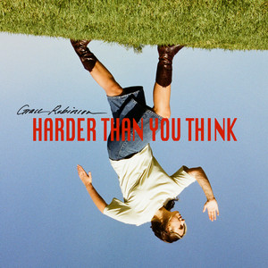 harder than you think by Grace Robinson