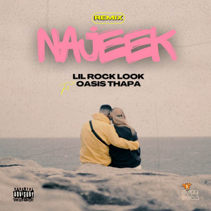 Najeek REMIX by LIL Rock Look, Oasis Thapa
