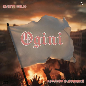 Sweety Mello - Ogini (feat. Komando Blacqdudez)