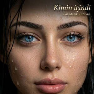 Kimin içindi by Fatmaa