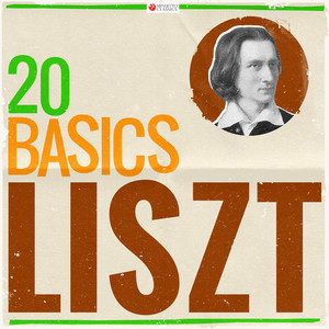 20 Basics: Liszt (20 Classical Masterpieces) album