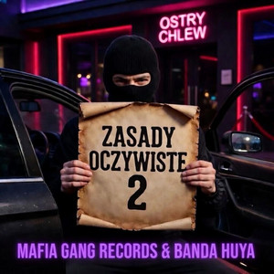 Zasady Oczywiste 2 by Mafia Gang Records, Banda Huya