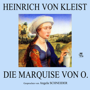 Die Marquise von O.