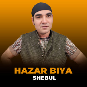 Shebul - Hazar Biya