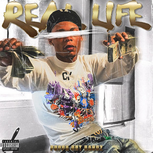 Real Life by Poppa Got Bandz