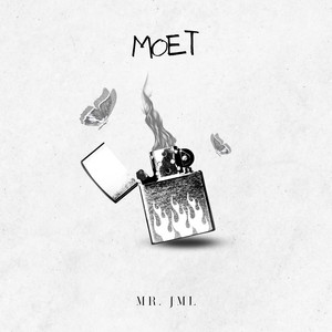 Moet by Mr. JML