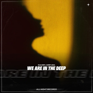 We Are in the Deep by HilalDeep, Ahmet Çeğil