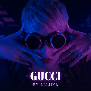 Gucci by By Leluka