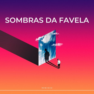 Sombras da Favela by Ronvexo
