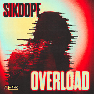 Sikdope — Overload (2026)