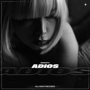 Adios by MENINABITCH