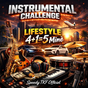 SPEEDY TFK - INSTRUMENTAL CHALLENGE LIFESTYLE 4+1=5 Minè