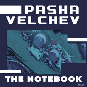 Pasha Velchev - The Notebook