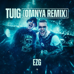 Tuig - (Omnya Remix) by EZG, Omnya