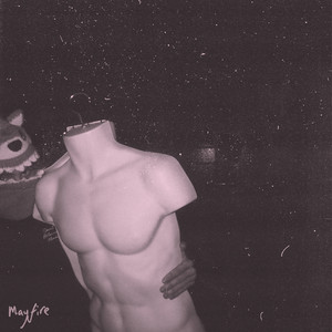 I'm Going to Set Your House on Fire by Mayfire
