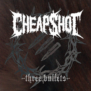 Three Bullets by Cheap$hot