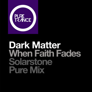 When Faith Fades - Solarstone Pure Mix Expanded by Solarstone cover art
