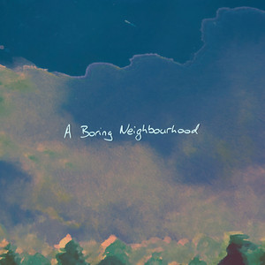 A Boring Neighbourhood