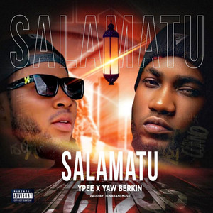 Yaw Berkin - Salamatu (feat. YPee) [Remastered]