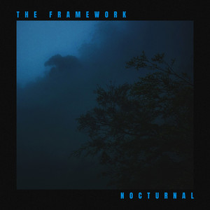 Nocturnal by The Framework