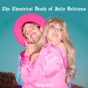 The Theatrical Death of Julie Delicious cover