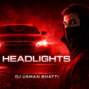 Headlights (Excellent Mix) by Dj Usman Bhatti